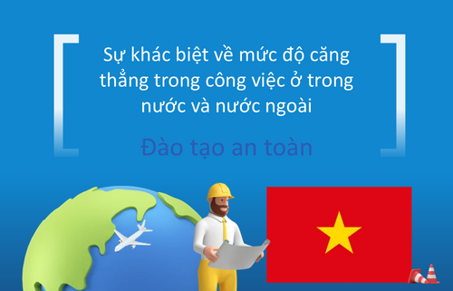 Sự khác biệt về mức độ căng  thẳng trong công việc ở trong  nước và nước ngoài