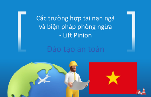 Các trường hợp tai nạn ngã  và biện pháp phòng ngừa  - Lift Pinion