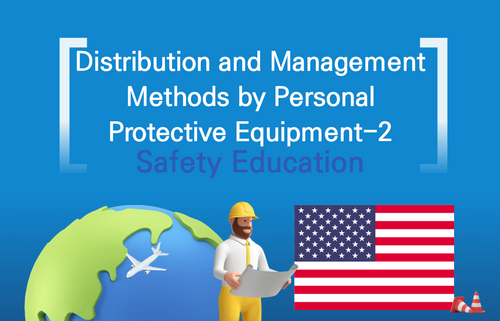 Distribution and Management Methods by Personal Protective Equipment-2