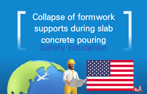 Collapse of formwork supports during slab concrete pouring