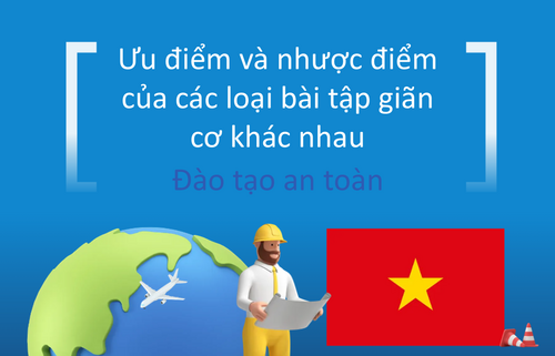 Ưu điểm và nhược điểm  của các loại bài tập giãn  cơ khác nhau