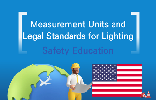 Measurement Units and Legal Standards for Lighting