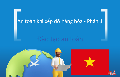 An toàn khi xếp dỡ hàng hóa - Phần 1